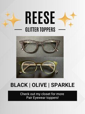 ✨Pair Eyewear - The Black Sparkle & The Olive Shimmer - Toppers For the Reese ✨